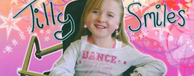Tilly Smiles | Disabled children | Disability Horizons