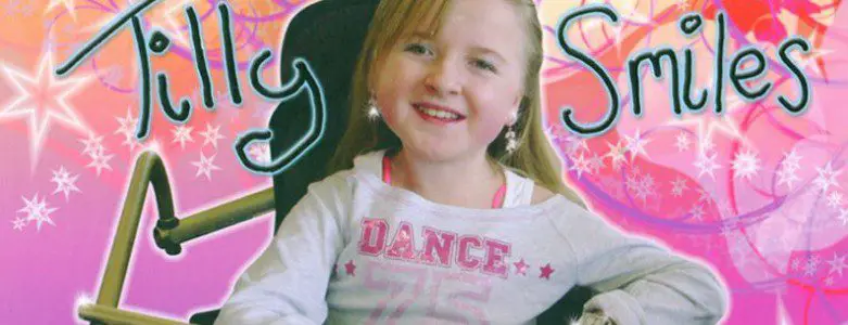 Tilly Smiles | Disabled children | Disability Horizons