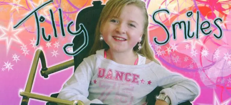 Tilly Smiles | Disabled children | Disability Horizons