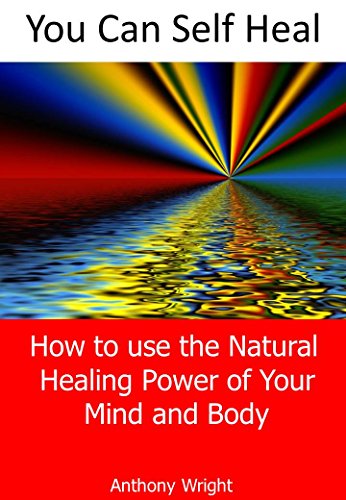 you-can-self-heal-how-to-use-the-natural-healing-power-of-your-body-and-mind
