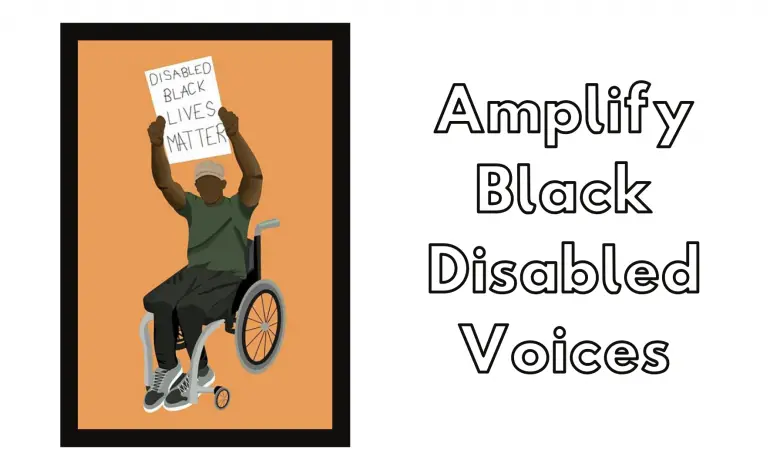 black man marching in a protest holding a Black Lives Matter sign next to the words "amplify black disabled voices"