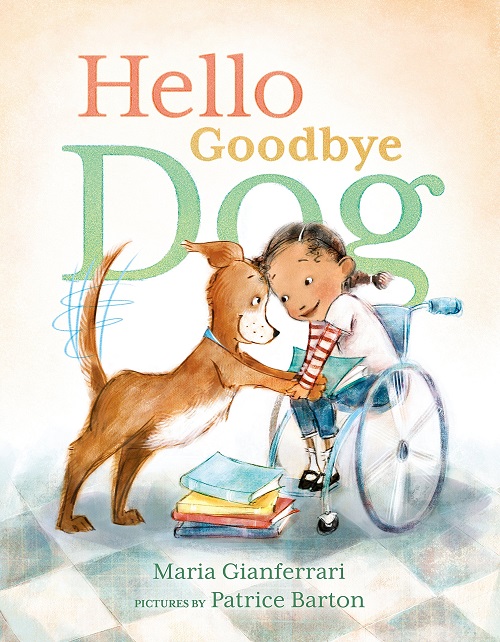 Hello Goodbye Dog book with an illustration of a girl in a wheelchair with her dog