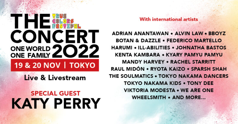 Image is a the poster for the True Colors Festival. Includes acts such as Rachel Starrit, Sparsh Shah, Tony Dee, Katy Petty, Kyary Pamyu Pamyu and more. Tokyo 19th and 20th of November 2022