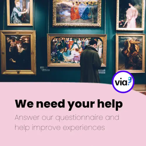 A man looking at art in a gallery. Text on a pink background reads, "We need your help. Answer our questionnaire and help to improve experiences.