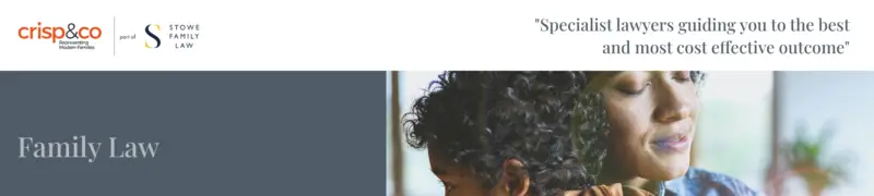 Crisp & Co Family Law website banner with logos and the text “Specialist lawyers guiding you to the best and most cost effective outcome,” alongside a parent holding a child.